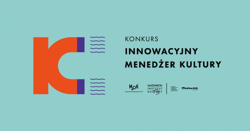 Konkurs Innowacyjny Menedżer Kultury