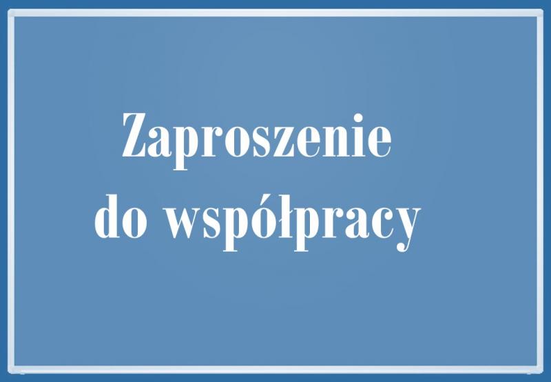 Zaproszenie do współpracy