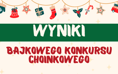 Bajkowy konkurs choinkowy rozstrzygnięty!